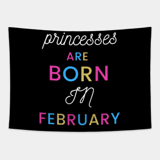 Princesses are born in February Tapestry