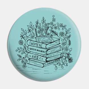 WOMEN WITH BOOK ARE DANGEROUS ART AND QUOTE Pin