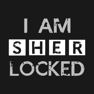 I am Sherlocked T-Shirt