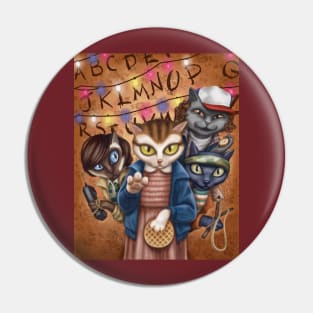 Stranger Things Kitties Pin