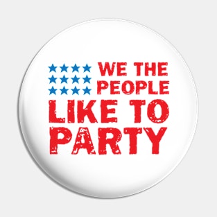 we the people like to party Pin