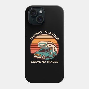 Going Places Leave No Traces Phone Case