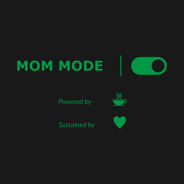 Mom Mode by aceofspace