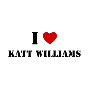 I love Katt Williams T-Shirt