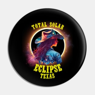 Texas Cowgirl Total Solar Eclipse 2024 Pin