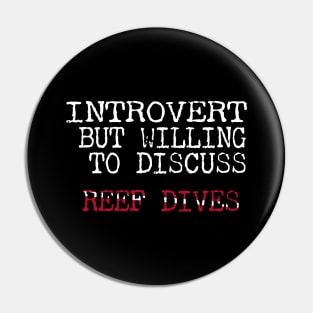 Dive Gear For Introvert But Willing To Discuss Reef Scuba Diving Pin