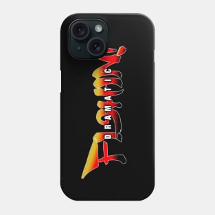 Dramatic FISHIN! Phone Case