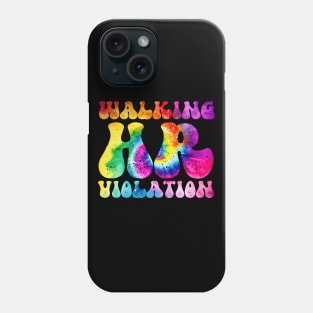 Walking HR Violation Phone Case