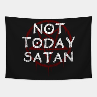 NOT TODAY SATAN Tapestry