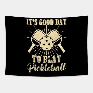 It's A Good Day to Play Pickleball Funny Sports Player Tapestry