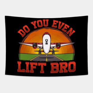 Do You Even Lift Bro Funny Airplane Pilot Flying Tapestry