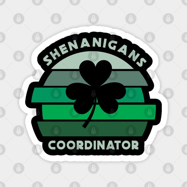 Shenanigans Coordinator Funny Teacher St Patrick's Day Gift Classic Magnet by kevenwal