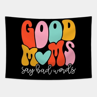 Women Good Moms Say So Bad Words Retro Good Moms Mothers Day Tapestry