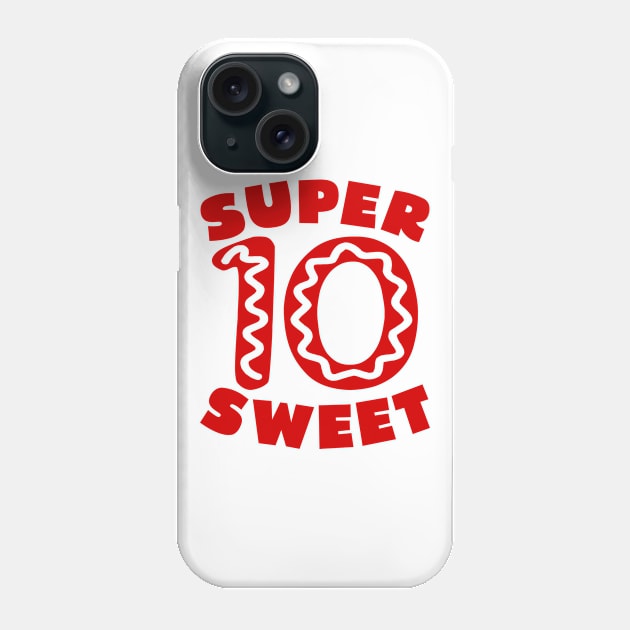 Super Sweet 10 Donut Birthday Phone Case by colorsplash