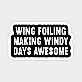 Wing Foiling Making Windy Days Awesome Magnet