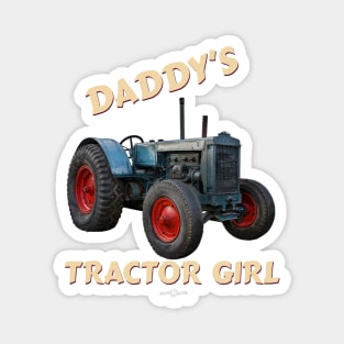 Daddy's tractor girl Magnet