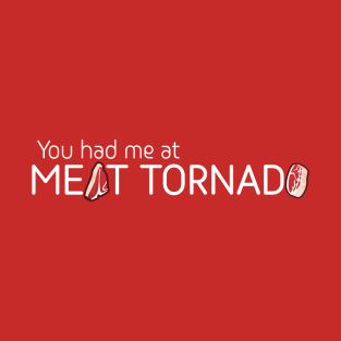 Meat Tornado T-Shirt