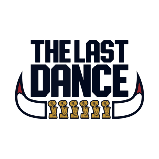 Last Dance T-Shirt