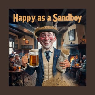 Happy as a Sandboy! T-Shirt