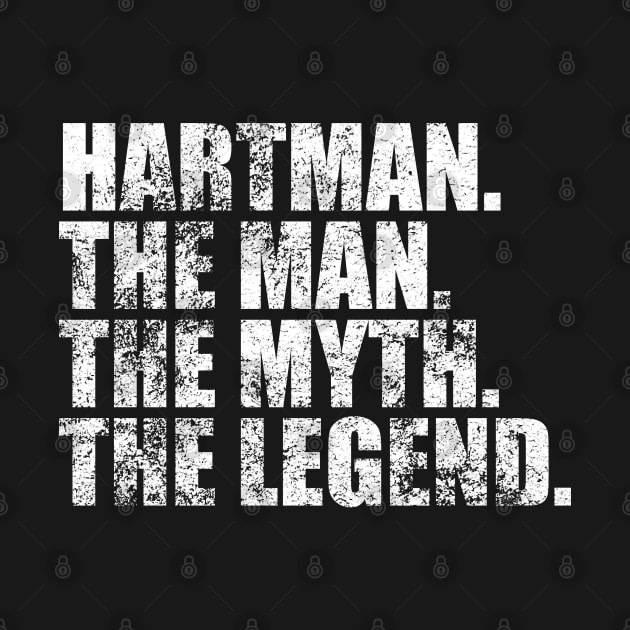 Hartman Legend Hartman Family name Hartman last Name Hartman Surname Hartman Family Reunion by TeeLogic