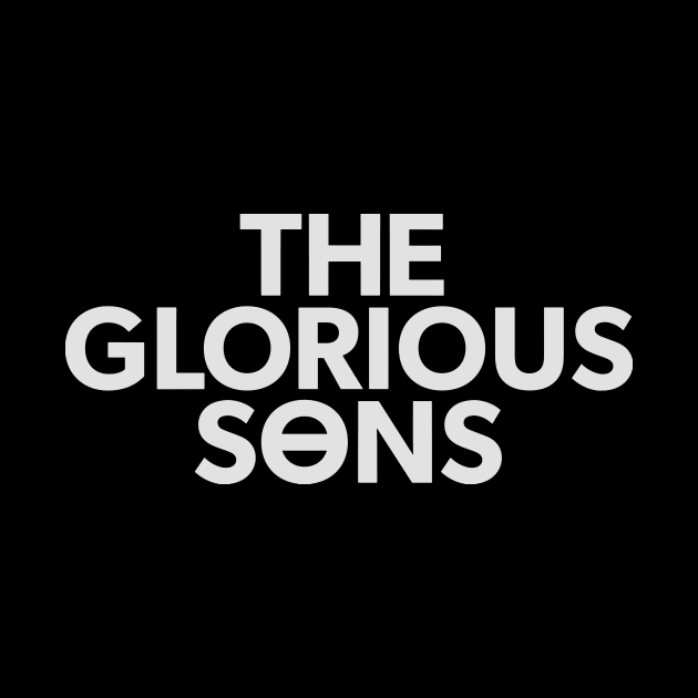 The Glorious Sons by votjmitchum