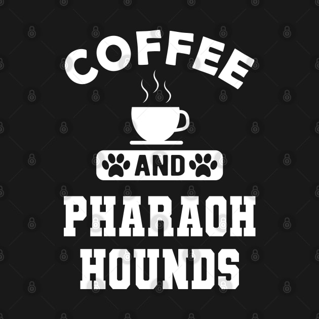 Pharaoh hound - Coffee and pharaoh hounds by KC Happy Shop