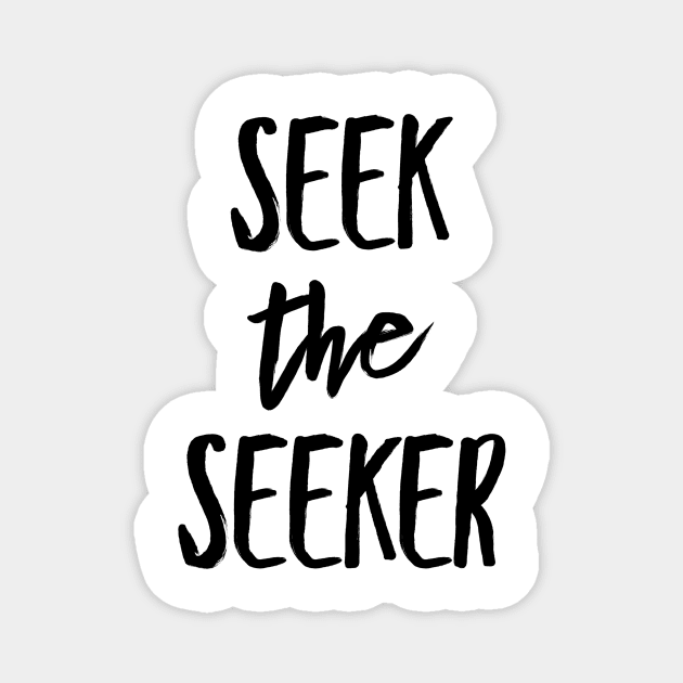 seek the seeker Magnet by GMAT