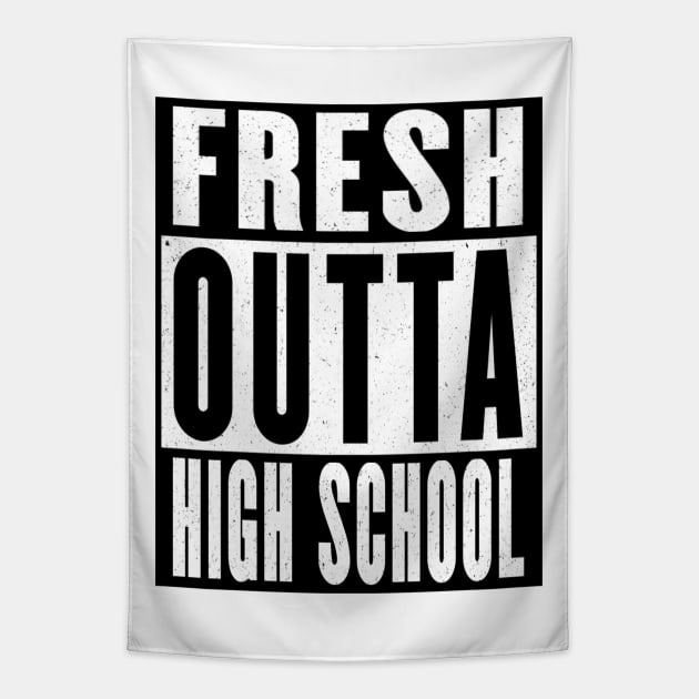 Fresh Outta High School Tapestry by Vitalitee