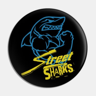 Let's kick some fin! (Street Sharks) Pin