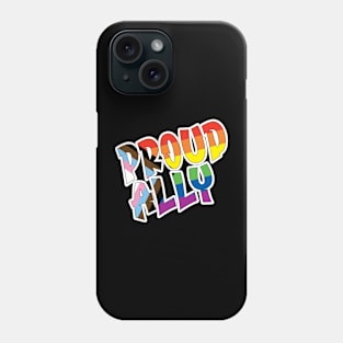Proud Ally Pride Progress Flag Phone Case