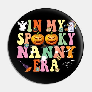 In my Spooky Nanny Era Funny Halloween Pin