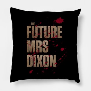 The Future Mrs Dixon Pillow