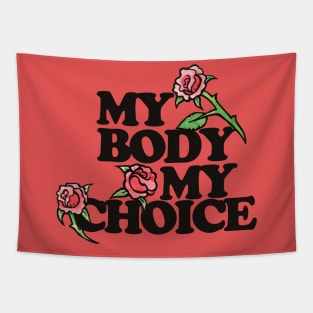 My Body My Choice Tapestry