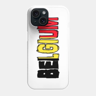 Belgium Phone Case