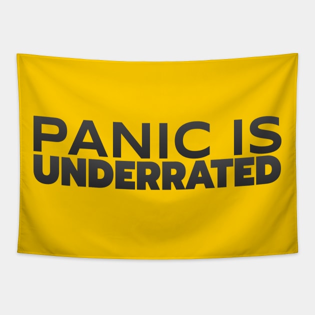 Panic Is Underrated Tapestry by VDUBYA