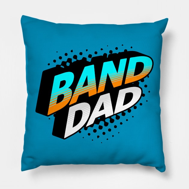 Band Dad Hero Retro Pillow by TGKelly