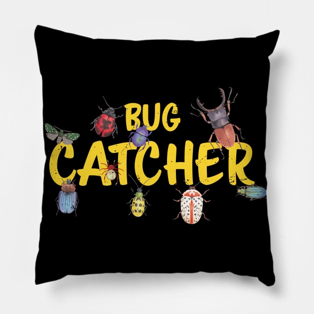 Entomology - Bug Catcher / Entomology Insect Bug / Entomology design Bug Future Entomologist, insect gift Pillow by Anodyle