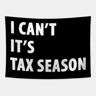 I can't it's tax season Tapestry