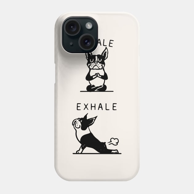 Inhale Exhale Boston Terrier Phone Case by huebucket