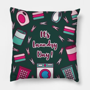 It's Laundry Day | Green Pink | Dark Green Pillow