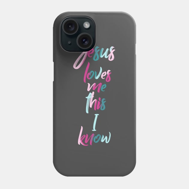 Jesus Loves Me Phone Case by jayennecuaart