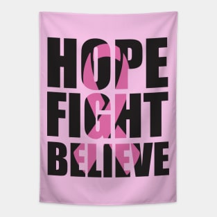 HOPE FIGHT BELIEVE Tapestry