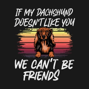 dachshund Dog Owner dog Lover Funny Quote Retro sunset T-Shirt