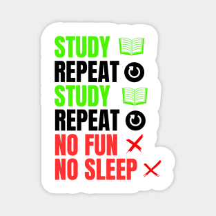 Study and repeat Magnet