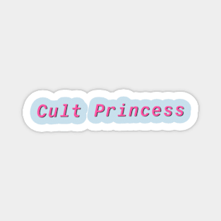 Cult Princess Magnet