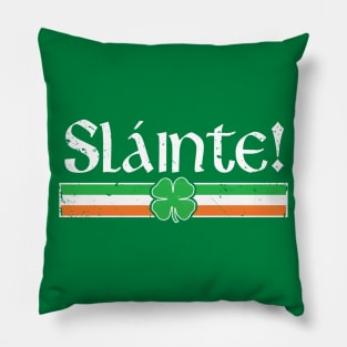 Slainte Shirt Irish Cheers Toast Shamrock St Paddys Day Pillow