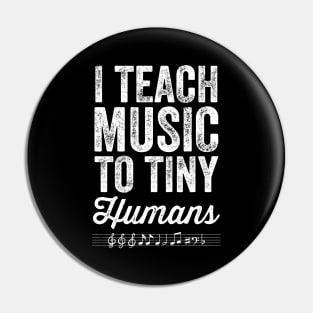 I teach music to tiny human Pin