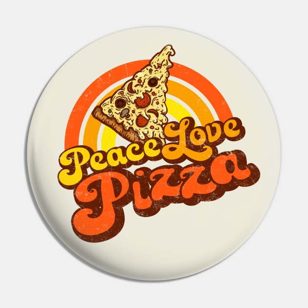 PEACE LOVE PIZZA - Weathered Retro Pizza Pin by Jitterfly