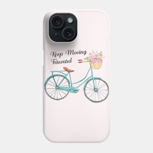 Classic Baby Blue Spring Bicycle Keep Moving Froward Quote Phone Case