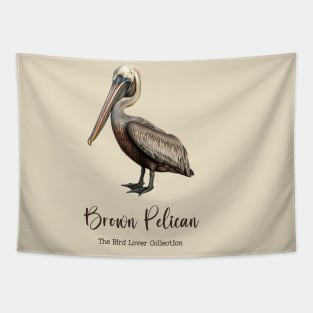 Brown Pelican - The Bird Lover Collection Tapestry